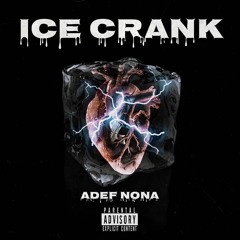 ICE CRANK