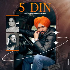 5 Din Kulwinder Sohi feat Deepak Dhillon