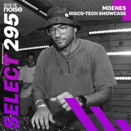 Select 295: Mixed by Disco-Tech Showcase (Ft. Jess, Moenes, Muze, Mazen A)