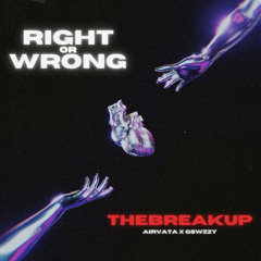 *Right Or Wrong* prod. Gswzzy / AIRAVATA
