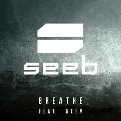 Seeb & Neev - Breathe (Yusca Remix)