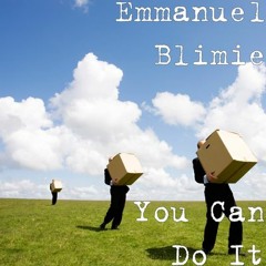 You Can Do It - Emmanuel Blimie