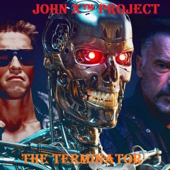 John XTM Project - The Terminator(Techno 2022 RMX)