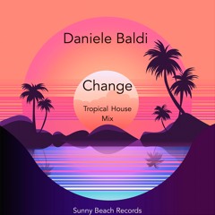 Change (Tropical House Extended Mix)