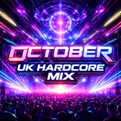 October UK Hardcore Mix