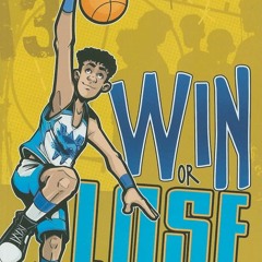 Kindle⚡online✔PDF Win or Lose (Team Jake Maddox)