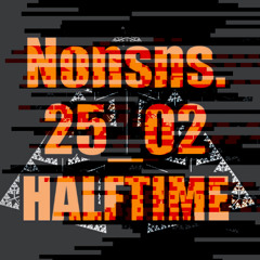 NONsns02_25 Halftime mix