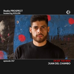 RadioProspect 247 Juan Del Chambo
