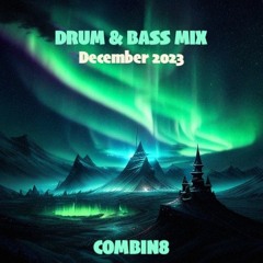 Drum & Bass Mix - December 2023