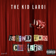 The Kid LAROI - Behind The Curtain [Unreleased]