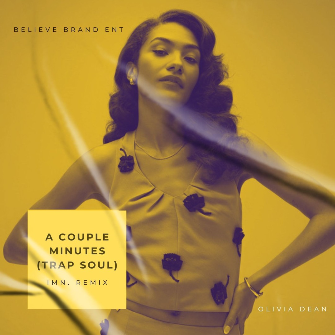 Stream Olivia Dean A Couple Minutes IMN Remix Modern R B Trap stream-olivia-dean-a-couple-minutes-imn-remix-modern-r-b-trap