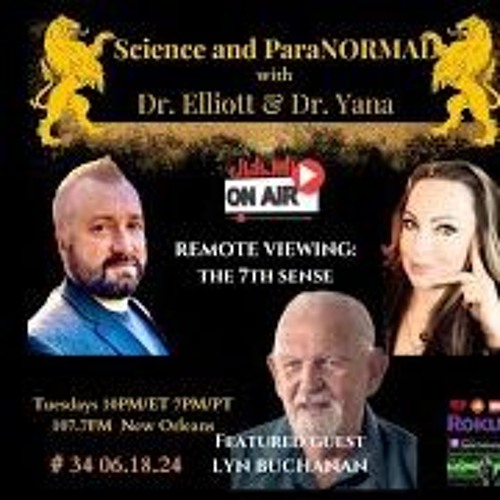 Science And ParaNormal -Lyn Buchanan -Remote Viewing & The 7th Sense