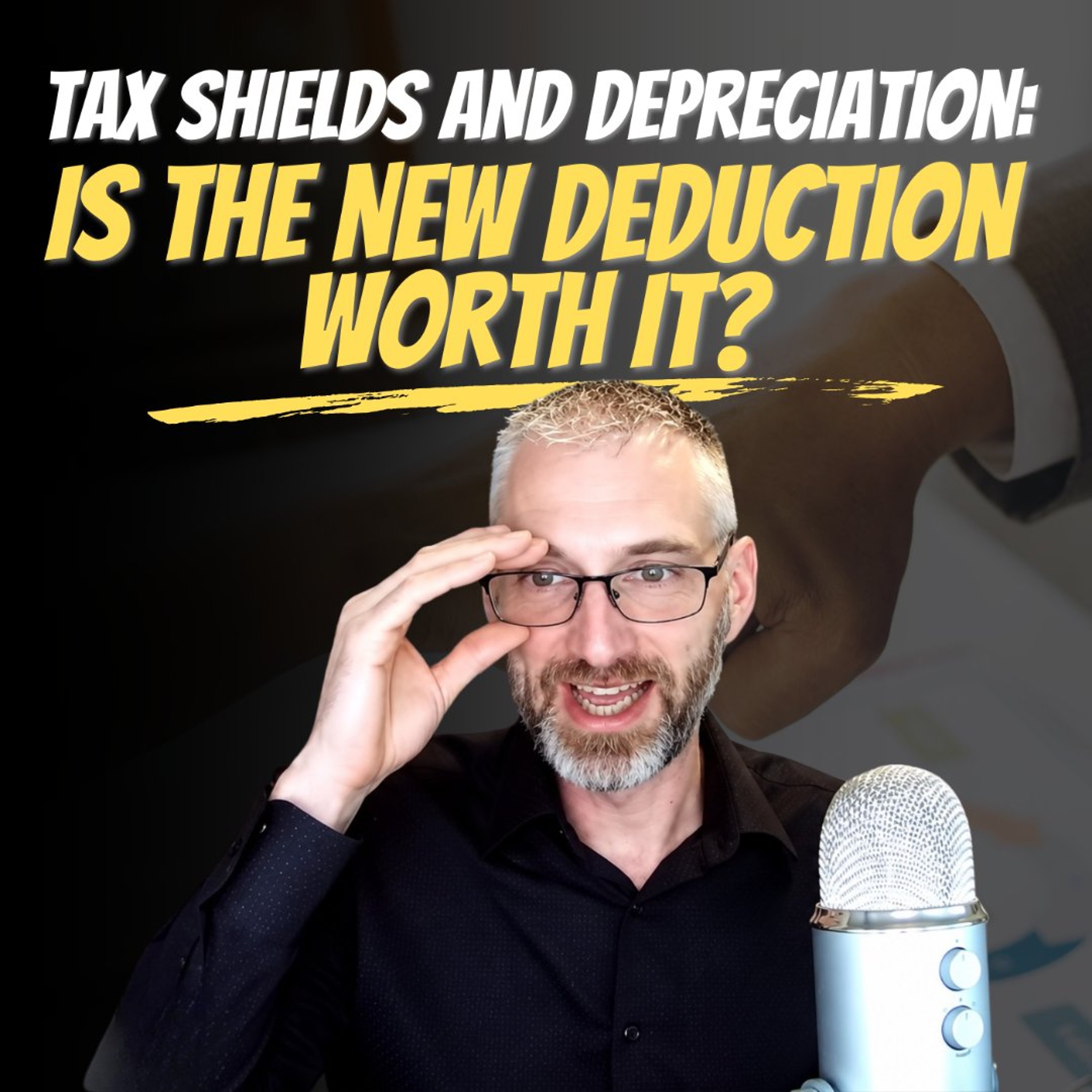 Tax Shields and Depreciation: Is the New Deduction Worth It?