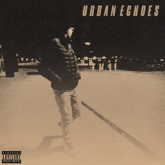 Urban Echoes