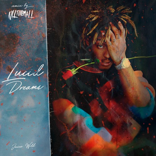 Juice WRLD - Lucid Dreams (KILLTHEMALL Remix)