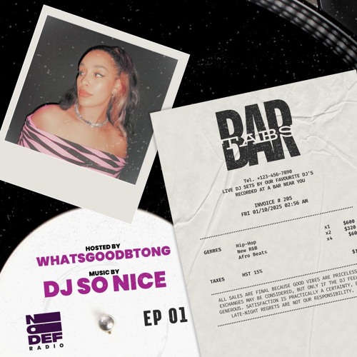 New Hip-Hop & RnB Live DJ Mix | WHATSGOODBTONG W/ DJ So Nice | BAR TABS (EP 01)