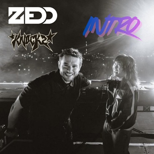 ZEDD B2B KNOCK2 - Intro