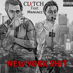 New York Shit (feat. Maniacc)