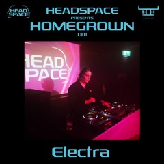 Electra live @ Headspace Homegrown 001