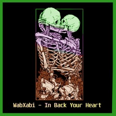 WabXabi - In Back Your Heart