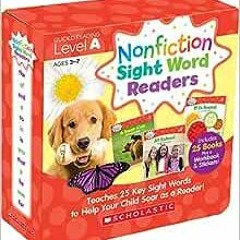 ( CsW ) Nonfiction Sight Word Readers Parent Pack Level A: Teaches 25 key Sight Words to Help Your C