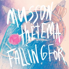 Musson, thetema - Falling For EP