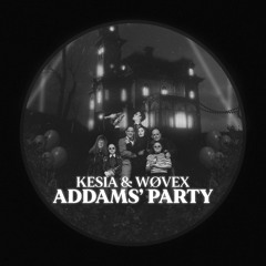 Kesia & Wøvex - Addam's Party  (FREE DOWNLOAD)