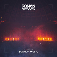 Roman Messer - Suanda Music 263 (09-02-2021)