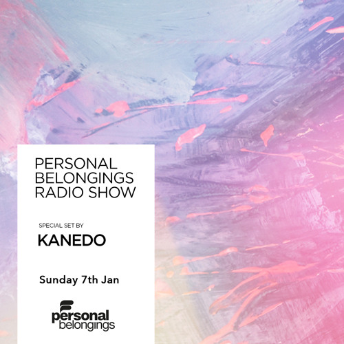Personal Belongings Radioshow 160 Mixed By Kanedo