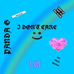 I Don't Care