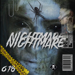 618 - NIGHTMARE