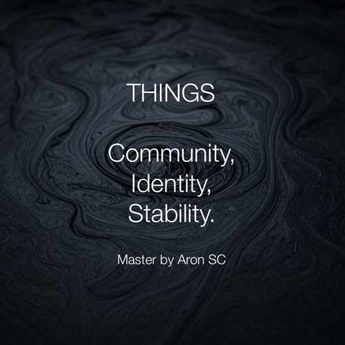 Things - Community, Identity, Stability. Free Download