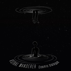 Astral Wanderer - Ripples