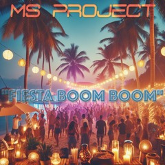 MS Project (Fiesta Boom Boom-Snippet) NEW !!!