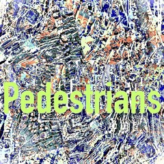 Pedestrians