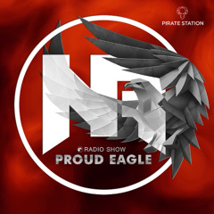 Nelver - Proud Eagle Radio Show #585 [Pirate Station Online] (13-08-2025)