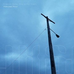 Friends Gone, This Is For Them [Out Now on Demo Disc 3]