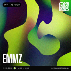 Emmz - Off The Grid 22.11.2024