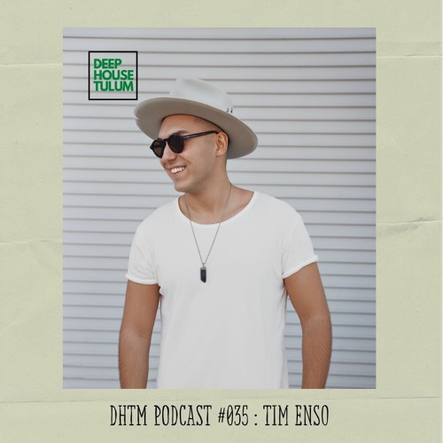 DHTM Mix Series 035 - Tim Enso