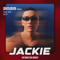 JACKIE @ Thank You 2025! Edition