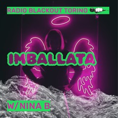 Imballata w/NINA B on Radio Blackout — 2025.01.23