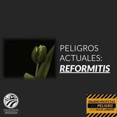 13 | David Guevara | Peligros actuales: Reformitis | 06/20/21