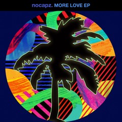 nocapz. - More Love