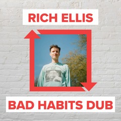 Ed Sheeran - Bad Habits (Rich Ellis Bootleg)