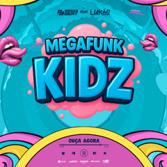 MEGA - KIDZ (RÉGIS BEAT FT. LUKÃO)