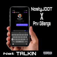 Net Talkin (Feat. PNV GBanga)