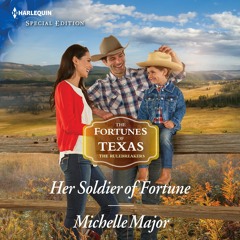 HER SOLDIER OF FORTUNE by Michelle Major