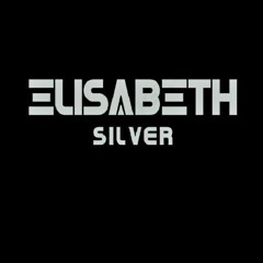 ElysaBeth SiLver - Exclussive Mix