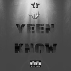YEENKNOW [prod. by kjax] (feat. 6CEO)
