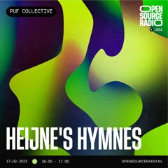 Heijne's Hymnes (PUF Collective) @ Open Source Radio 17-02-2023